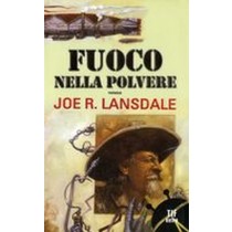 FUOCO NELLA POLVERE