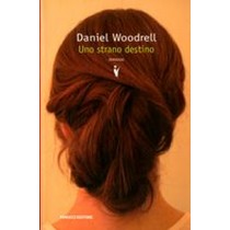 UNO STRANO DESTINO