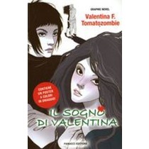 SOGNO DI VALENTINA (IL)