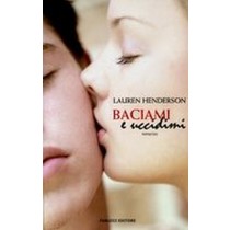 BACIAMI E UCCIDIMI Henderson Lauren