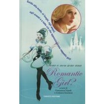 SONO O NON SONO UNA ROMANTIC GIRL? aa.vv