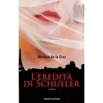 EREDITA' DI SCHUYLER (L')