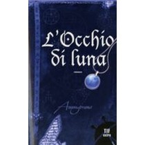 OCCHIO DI LUNA (L')