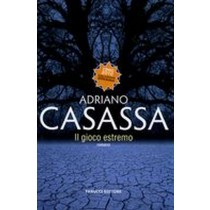 GIOCO ESTREMO (IL) Casassa Adriana