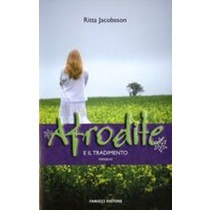 AFRODITE E IL TRADIMENTO
