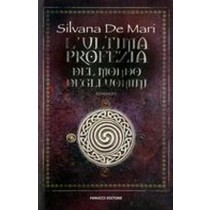 ULTIMA PROFEZIA DEL MONDO