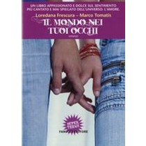 MONDO NEI TUOI OCCHI (IL)