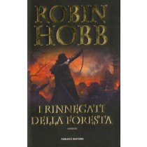 RINNEGATI DELLA FORESTA (I)