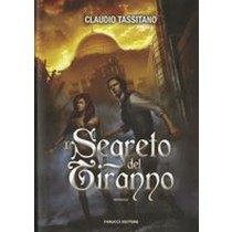 SEGRETO DEL TIRANNO (IL)