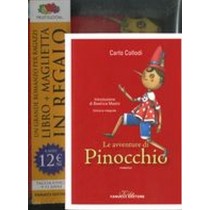 AVVENTURE DI PINOCCHIO + MAGLIETTA Collodi Carlo