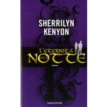 ETERNITA' DELLA NOTTE (L')