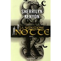 SEDUZIONE DELLA NOTTE (LA) Kenyon Sherrilyn