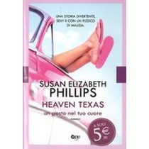 HEAVEN TEXAS UN POSTO NEL TUO CUORE Phillips Susan E.