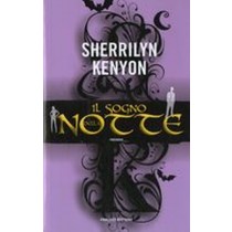 SOGNO DELLA NOTTE (IL) Kenyon Sherrilyn