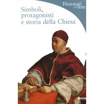 SIMBOLI PROTAGONISTI STORIA CHIESA