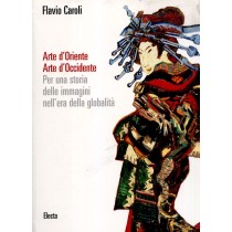 ARTE D'ORIENTE ARTE D'OCCIDENTE