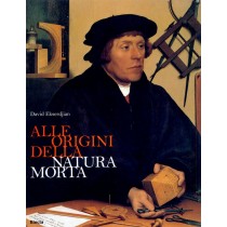 ALLE ORIGINI DELLA NATURA MORTA