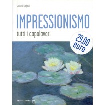 IMPRESSIONISMO TUTTI I CAPOLAVORI