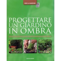 PROGETTARE UN GIARDINO IN OMBRA
