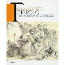 GIAMBATTISTA TIEPOLO TRA SCHERZO E