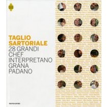 TAGLIO SARTORIALE 28 GRANDI CHEF IN