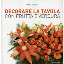 DECORARE LA TAVOLA CON FRUTTA E VER
