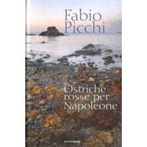 OSTRICHE ROSSE PER NAPOLEONE