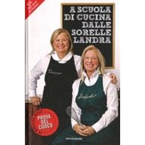 A SCUOLA DI CUCINA DALLE SORELLE LA