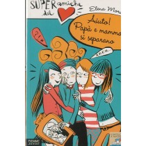AIUTO! PAPA'E MAMMA SI SEPARANO