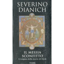 MESSIA SCONFITTO (IL)