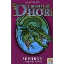 MOSTRI DI DHOR SEPHRON IL SERPENTE