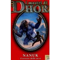 MOSTRI DI DHOR NANUK IL TERRORE DEL