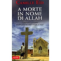 A MORTE IN NOME DI ALLAH