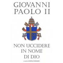 NON UCCIDERE IN NOME DI DIO