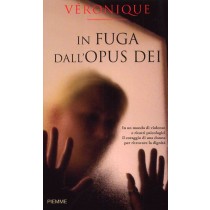 IN FUGA DALL'OPUS DEI