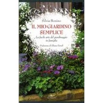 MIO GIARDINO SEMPLICE (IL) Bonino Silvia
