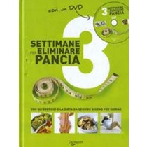 3 SETTIMANE PER ELIMINARE LA PANCIA aa.vv