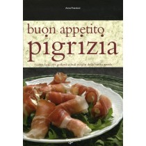 BUON APPETITO PIGRIZIA
