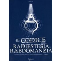 CODICE DELLA RADIESTESIA E RABDOMAN
