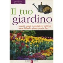TUO GIARDINO (IL) Contri Eliana