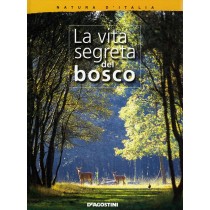 VITA SEGRETA DEL BOSCO (LA)