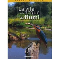 VITA NELLE ACQUE DEI FIUMI (LA)
