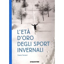 ETA' D'ORO DEGLI SPORT INVERNALI