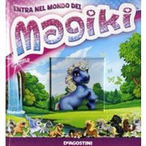 ENTRA NEL MONDO DEI MAGIKI