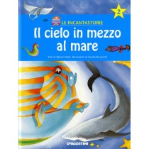 CIELO IN MEZZO AL MARE + CD (IL)