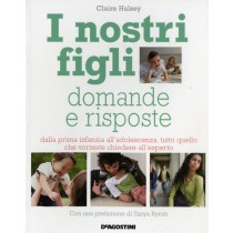NOSTRI FIGLI DOMANDE E RISPOSTE (I)