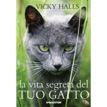 VITA SEGRETA DEL TUO GATTO (LA)