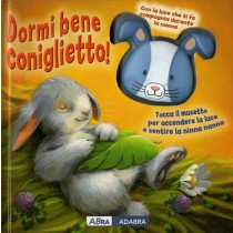 DORMI BENE CONIGLIETTO !