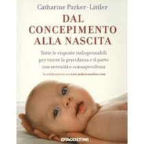 DAL CONCEPIMENTO ALLA NASCITA Parker Catharine