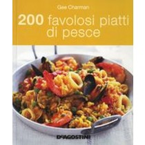 200 FAVOLOSI PIATTI DI PESCE Charman Gee